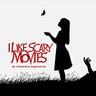 I Love Scary Movies