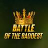 Battle of the Baddest